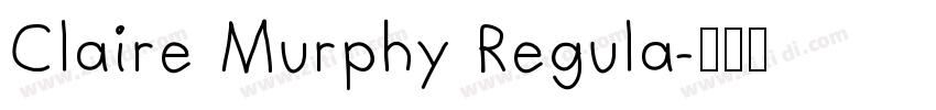 Claire Murphy Regula字体转换
